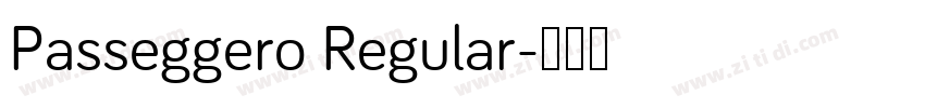 Passeggero Regular字体转换